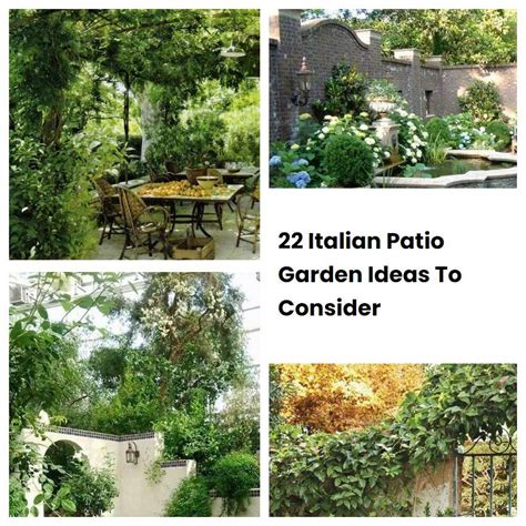 22 Italian Patio Garden Ideas To Consider Sharonsable