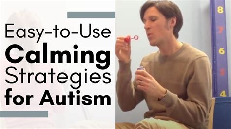 Easy To Use Calming Strategies For Autism Ryan Judd Mt Bc Youtube