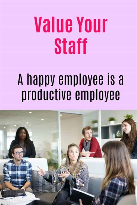 Value Your Staff A Happy Employee Is A Productive Employee Morning