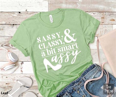 sassy classy and a bit smart assy 31 smart assy sassy classy