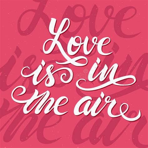Love Is In The Air Â Romantic Hand Drawn Lettering Poster Vector