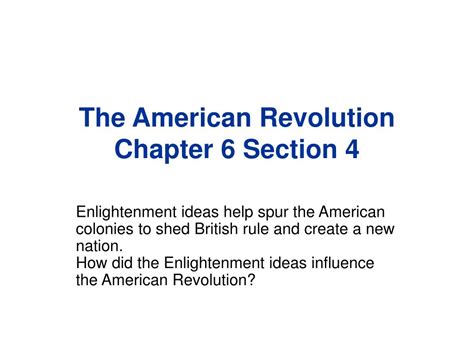Ppt The American Revolution Chapter 6 Section 4 Powerpoint