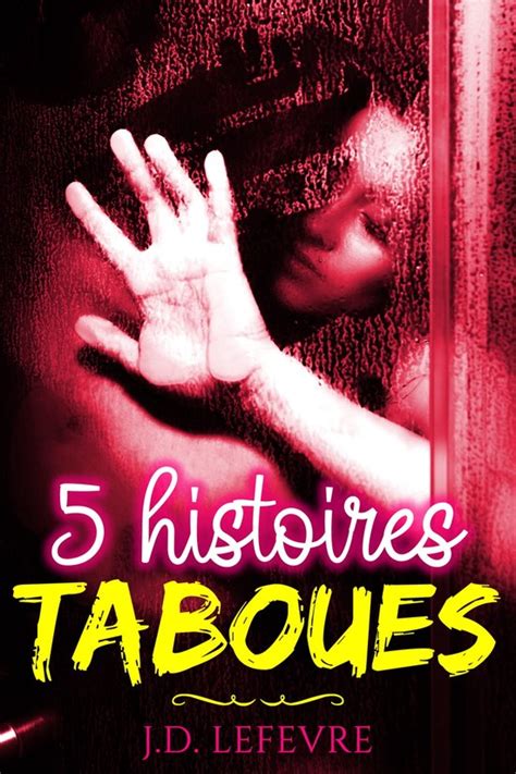 Histoires Taboues Ebook J D Lefevre Boeken Bol