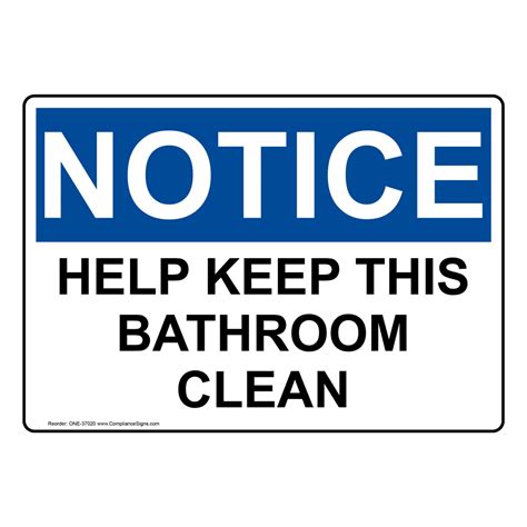 OSHA Help Keep This Bathroom Clean Sign ONE