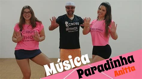 Música Paradinha Anitta Aprender A Dançar Cross Ritmos Youtube