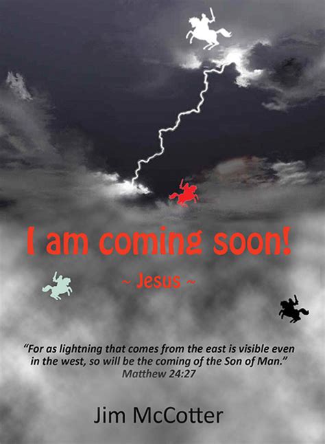 I Am Coming Soon ~ Jesus