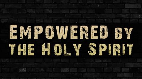 Empowered By The Holy Spirit Paul Washer Ill Be Honest