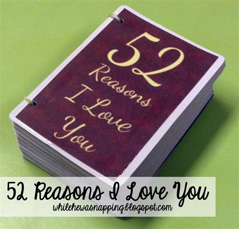 52 Reasons Why I Love You While He Was Napping