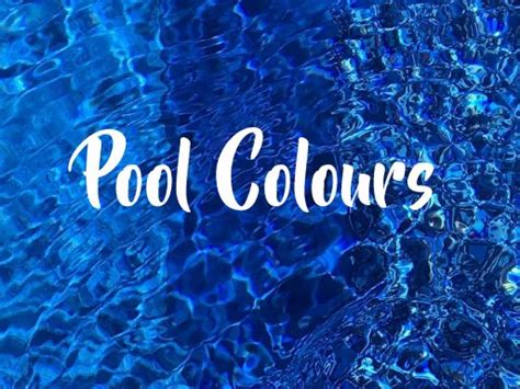 10 Best Swimming Pool Colours That Will Complement Your Home Aesthetic