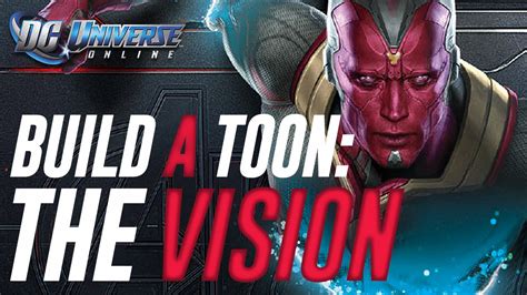 Dcuo Build A Toon Vision Avengers Age Of Ultron Youtube