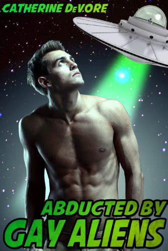 Abducted By Gay Aliens English Edition Ebook Devore Catherine Amazones Tienda Kindle