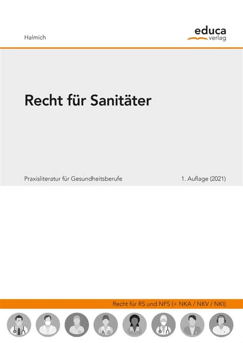 Beim thema gibt es fürs neue jahr keine aktuellen erkenntnisse oder. Rechtshandbuch für Sanitäter (2021) von Michael Halmich ...