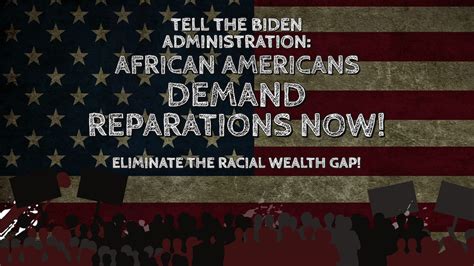 tell the biden administration african americans need reparations now action network