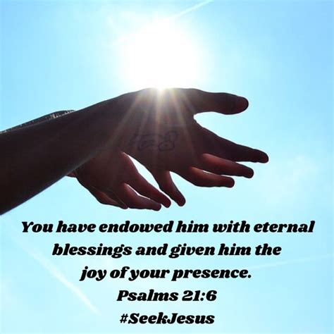 You Have Endowed Him With Eternal Blessings And Given Him The Joy Of