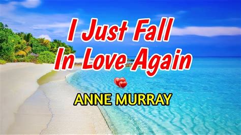 I Just Fall In Love Again Anne Murray Karaoke Hd Youtube