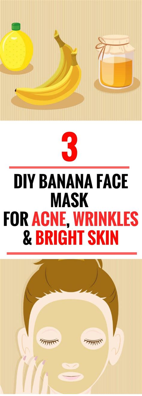 3 Diy Banana Face Mask For Acne Wrinkles And Bright Skin Learn More