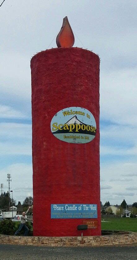 Scappoose Oregon Home Of The Worlds Largest Candle Now With Flair