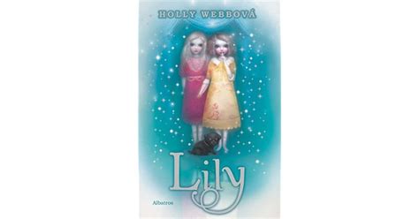 Lily Lily By Holly Webb