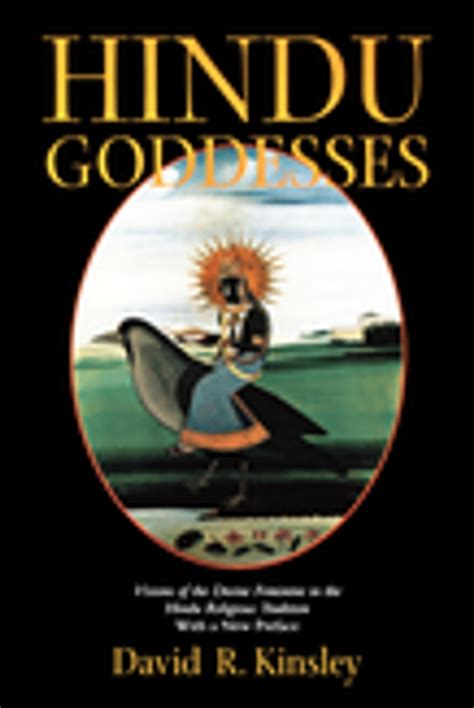 Hindu Goddesses Ebook By David Kinsley Epub Rakuten Kobo United States