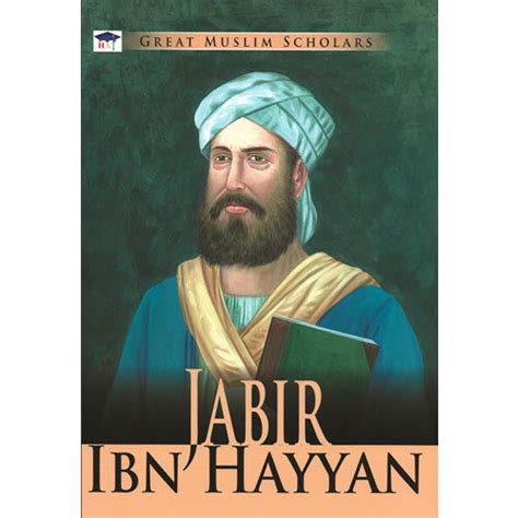 Great Muslim Scholars Jabir Ibn Hayyan Al Aman Bookstore And Publisher