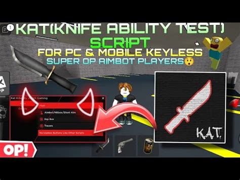 Kat Knife Ability Test Hack Script Latest Super Op Aimbot Players