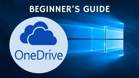 Beginners Guide To Onedrive For Windows Updated Tutorial Youtube