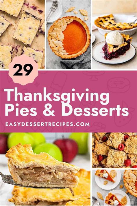 thanksgiving pies and desserts collage with text overlay that reads 29 thanksgiving pies and