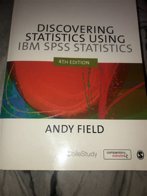 Discovering Statistics Using Ibm Spss Statistics Th Edition Resscapes