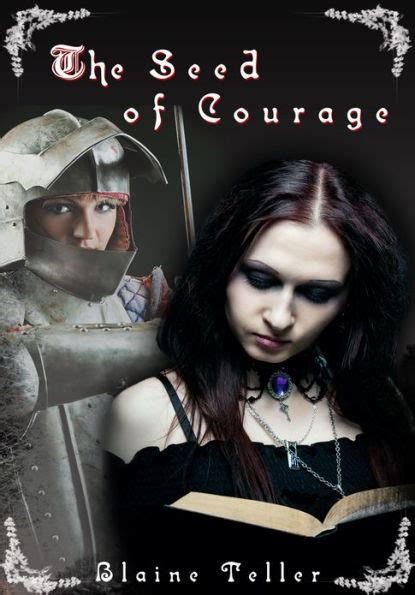 Lesbian Erotica The Seed Of Courage By Blaine Teller Ebook Barnes And Noble®