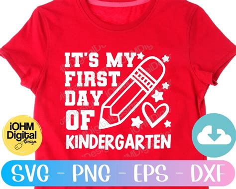 Its My First Day Of Kindergarten Svg Png Eps Dxf Cut File Etsy