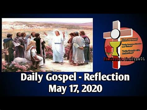 Daily Gospel Reflection May Youtube
