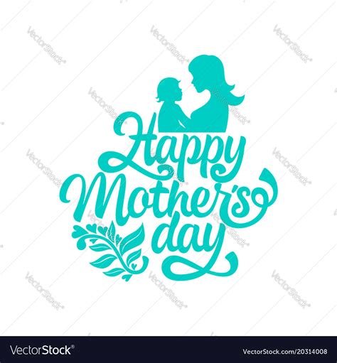 Typography And Lettering For A Happy Mothers Day Vector Image
