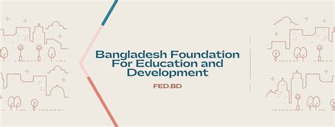 Bangladesh Foundation For Education And Development