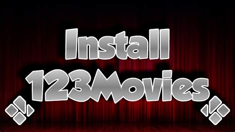 How To Install 123movies Kodi Watch Free Movies Youtube