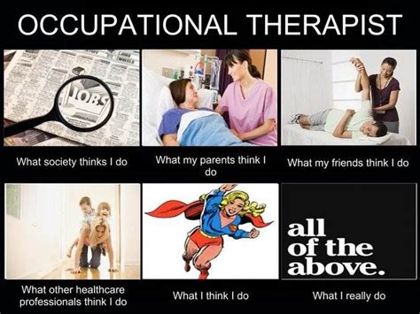 what is occupational therapy occupational therapy assistant ot memes ot therapy therapy