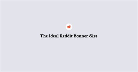 The Ideal Reddit Banner Size And Best Practices