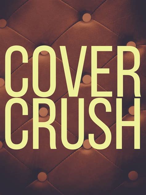 Cover Crush