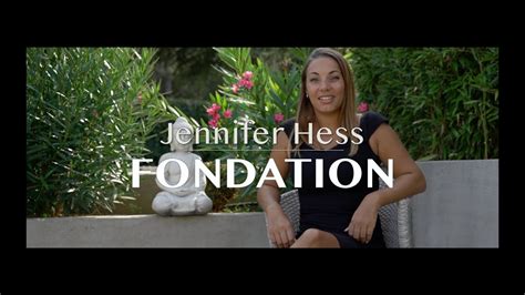 La Fondation Par Jennifer Hess Youtube