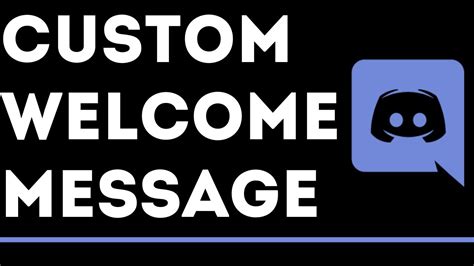 How To Setup Custom Welcome Messages On Discord Servers Youtube