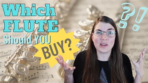 A Guide To Buying A New Flute Youtube