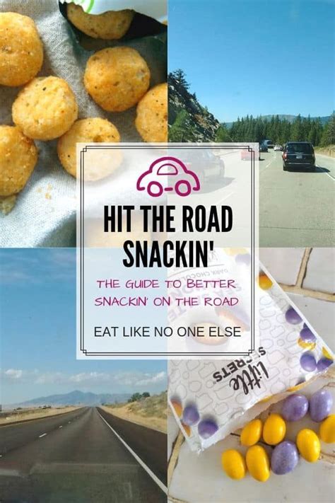 Hit The Road Snackin Eat Like No One Else Best Road Trip Snacks Road Trip Snacks Homemade