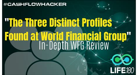 The Three Types Of People Of World Financial Group Wfg Review