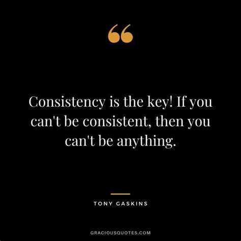 34 Consistency Quotes For Stability Persistence