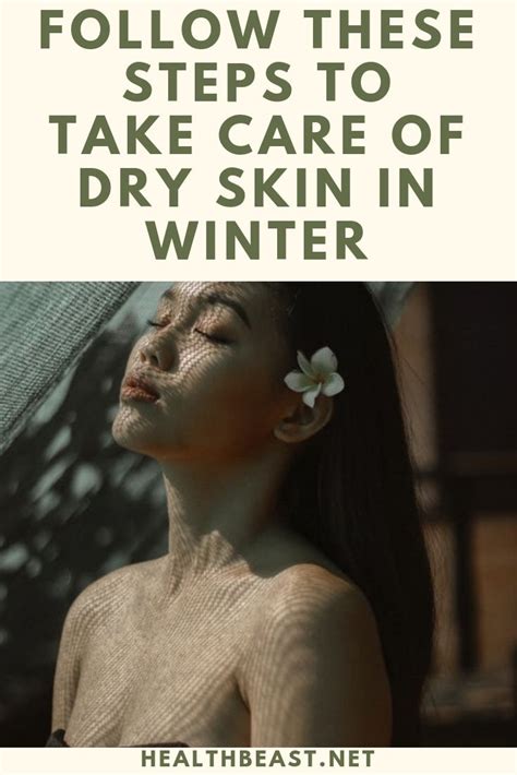 If You Have Dry Skin Winter Can Be Harsh Remember To Hydrate