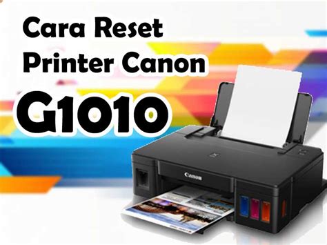 Reset Printer Canon Pixma G Tips Seputar Printer