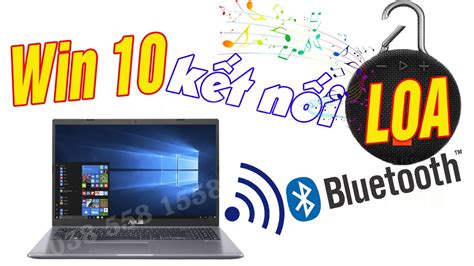 Hướng Dẫn Kết Nối Các Thiết Bị Bluetooth Với Laptop Windows 7