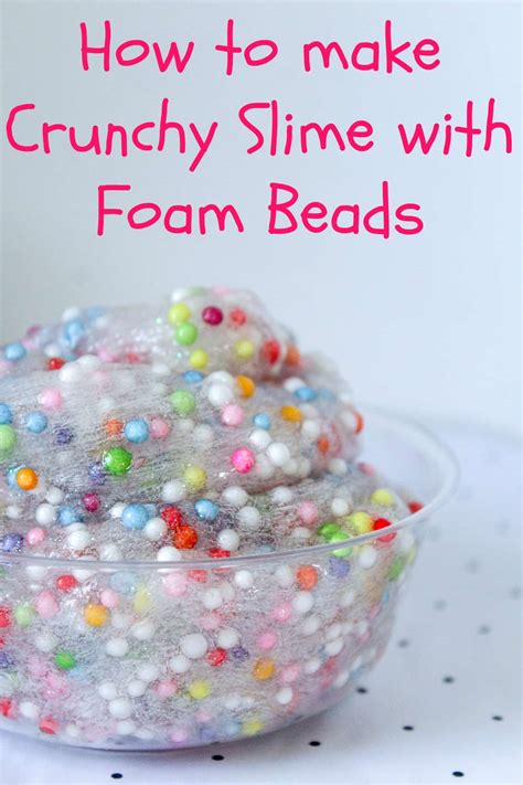 Crunchy Slime Recipe With Foam Beads A Sparkle Of Genius