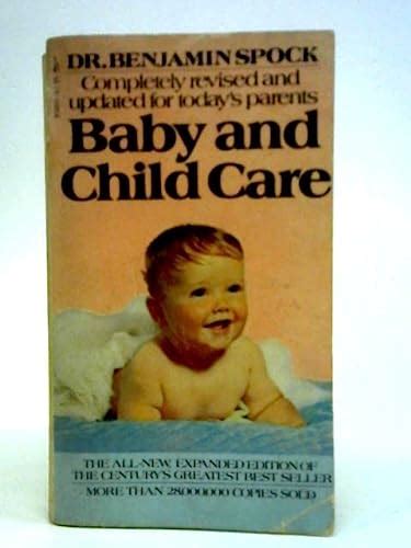 Baby And Child Care Dr Benjamin Spock 9780671804923 Abebooks