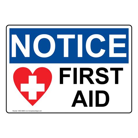 Osha First Aid Kit Located Inside Sign One 30846