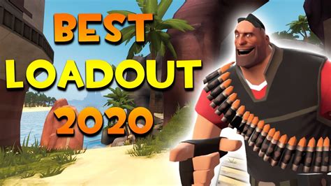 The Best Heavy Loadout For Team Fortress 2 Youtube